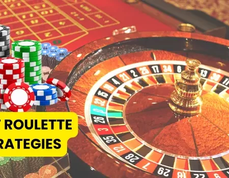 Top 7 Best Roulette Strategies